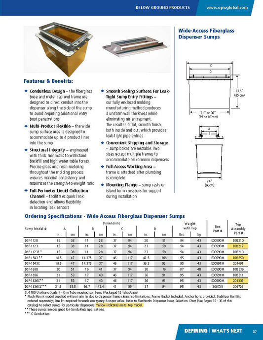 Dispenser Sump- Wide Access